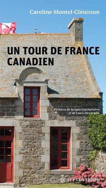 Un tour de France canadien