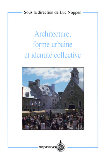 Architecture, forme urbaine et identité collective