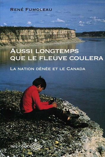 Aussi longtemps que le fleuve coulera
