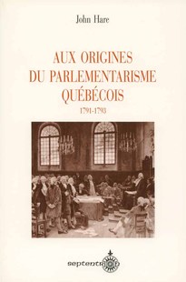 Aux origines du parlementarisme québécois