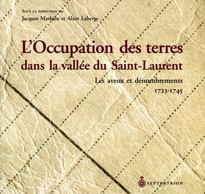 Occupation des terres dans la vallée du Saint-Laurent (L')