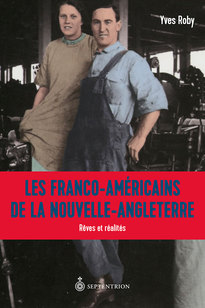 Franco-Américains de la Nouvelle-Angleterre (Les)