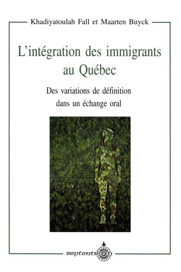 Intégration des immigrants au Québec (L')