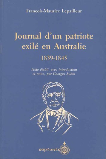 Journal d'un patriote exilé en Australie, 1839-1845