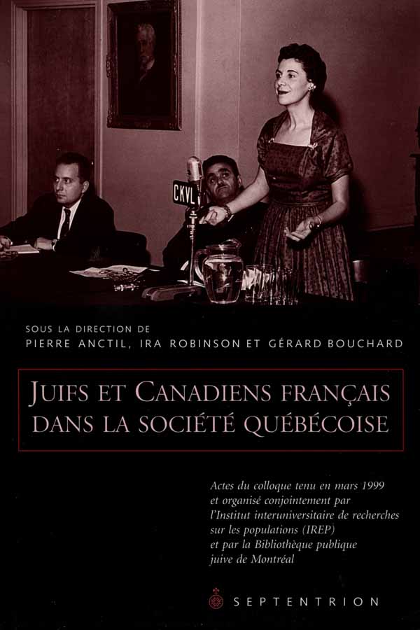 Juifs et Canadiens français dans la société québécoise Septentrion