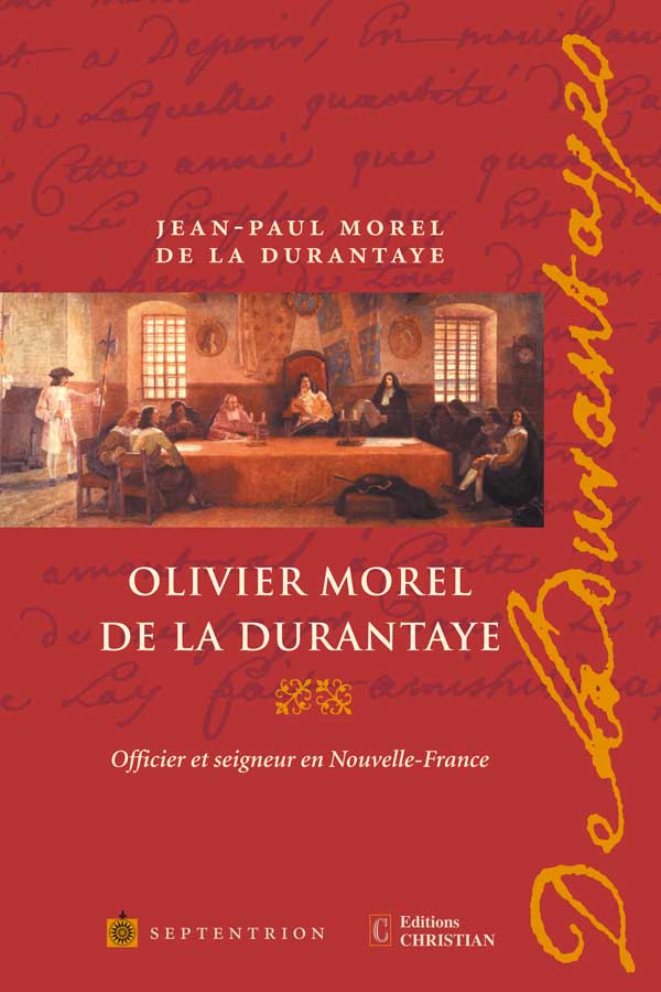 Olivier Morel de la Durantaye Septentrion. La référence en histoire