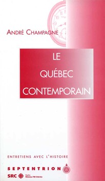 Québec contemporain (Le)