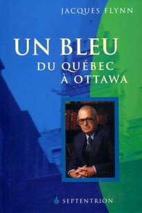 Un Bleu du Québec à Ottawa