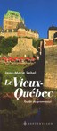 Vieux-Québec (Le)