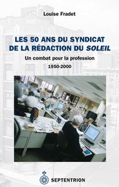 50 ans du syndicat de la rédaction du Soleil (Les)