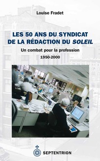 50 ans du syndicat de la rédaction du Soleil (Les)
