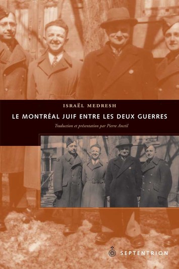 Montréal juif entre les deux guerres (Le)