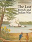 Last French and Indian War (The)