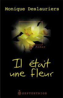 Il était une Fleur