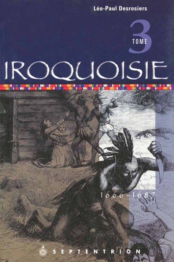 Iroquoisie, tome 3