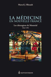 Médecine en Nouvelle-France (La)
