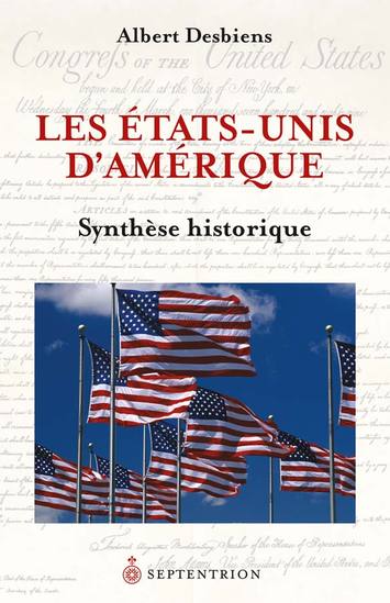 États-Unis d’Amérique. Synthèse historique (Les)