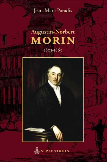 Augustin-Norbert Morin, 1803-1865