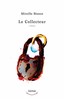 Collecteur (Le)