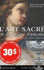 Art sacré en Amérique française (L’)