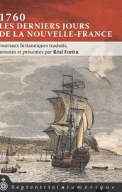 1760, les derniers jours de la Nouvelle-France