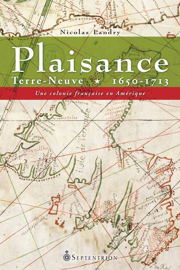 Plaisance Septentrion. La référence en histoire