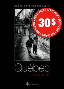 Québec... pour la vie