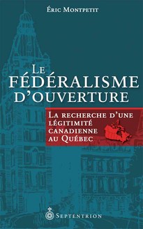 Fédéralisme d’ouverture (Le)