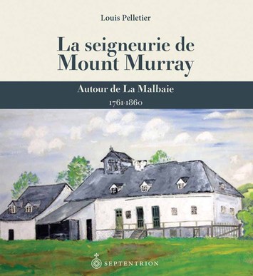 Seigneurie de Mount Murray (La)