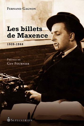 Billets de Maxence, 1939-1944 (Les)