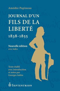 Journal d'un Fils de la Liberté. 1838-1855 [NE]