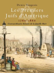 Premiers Juifs d'Amérique, 1760-1860 (Les)