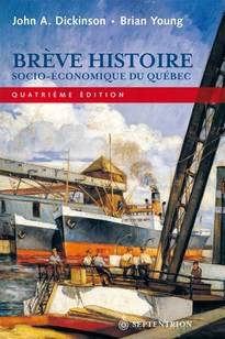 Brève histoire socio-économique du Québec (4e édition)