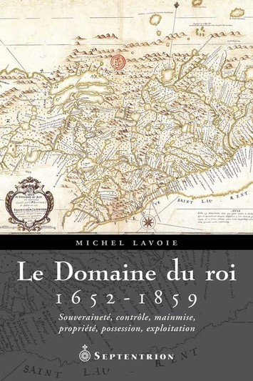 Domaine du roi, 1652-1859 (Le)