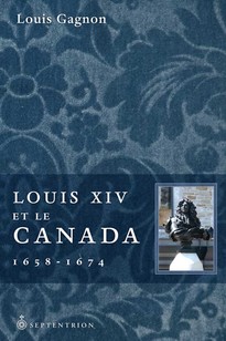 Louis XIV et le Canada, 1658-1674