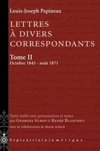 Lettres à divers correspondants, Tome II. Octobre 1845 - août 1871