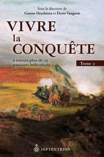 Vivre la Conquête, tome 2