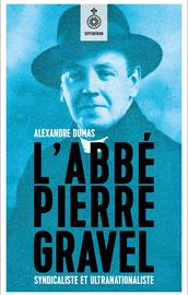 Abbé Pierre Gravel (L')