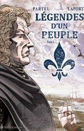 Légendes d'un peuple (BD), tome 1