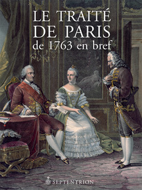 Traité de Paris de 1763 en bref (Le)