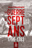 Guerre de Sept Ans, 1756-1763 (La)