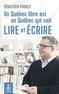 Un Québec libre est un Québec qui sait lire et écrire