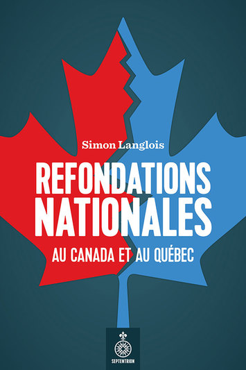 Refondations nationales au Canada et au Québec