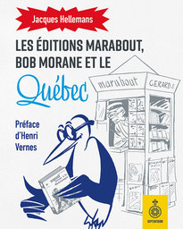 Éditions Marabout, Bob Morane et le Québec (Les)