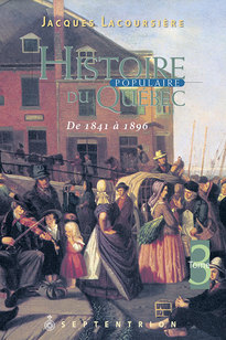 Histoire populaire du Québec, tome 3