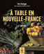À table en Nouvelle-France, deuxième édition