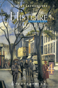 Histoire populaire du Québec, tome 4