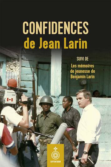 Confidences de Jean Larin