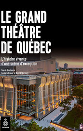 Le Grand Théâtre de Québec