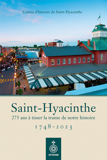 Saint-Hyacinthe, 1748-2023
